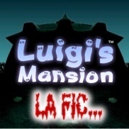 Luigi's Mansion : la fic
